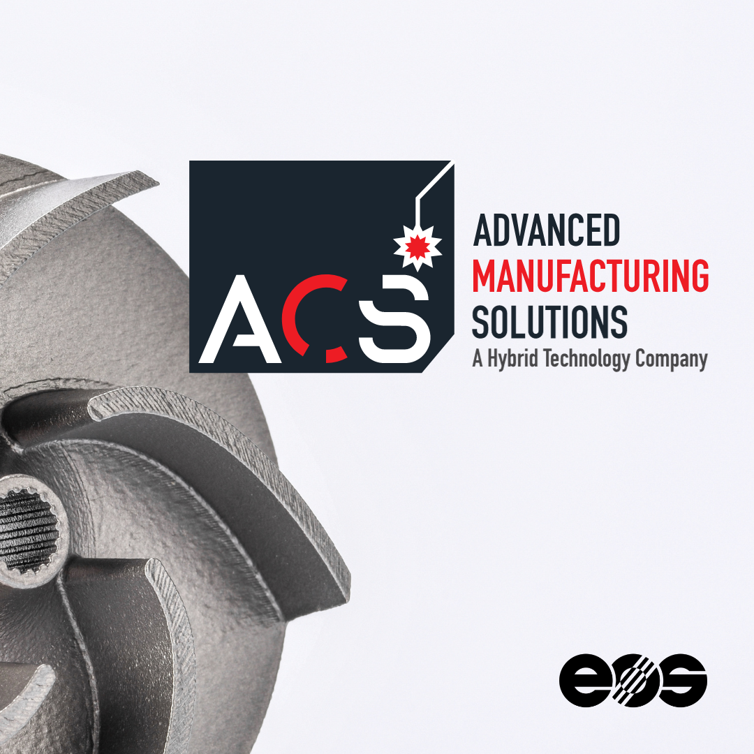 EOS Names Advanced Manufacturing Solutions (ACS) as its New Northwest Distribution Partner for Industrial 3D Printing Technology
